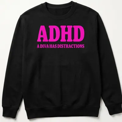 Funny retro t-shirt with text about ADHD and distractions in pink — printed on a unisex sweatshirt