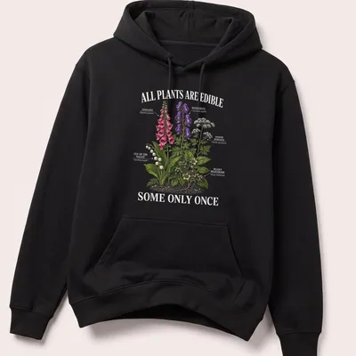 Botanical illustration shirt with various toxic plants and humorous text — printed on a unisex hoodie