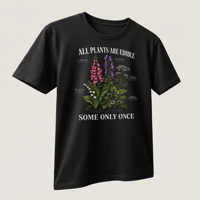 Botanical illustration shirt with various toxic plants and humorous text — printed on a unisex t-shirt (angled view)