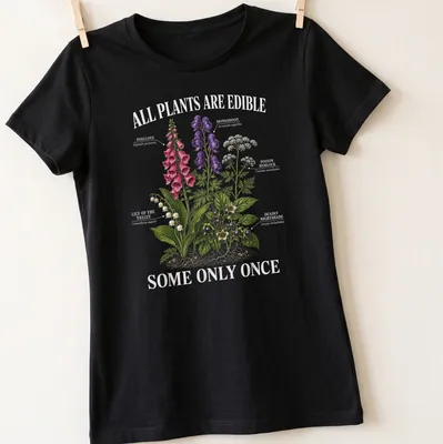 Botanical illustration shirt with various toxic plants and humorous text — printed on a women's shirt