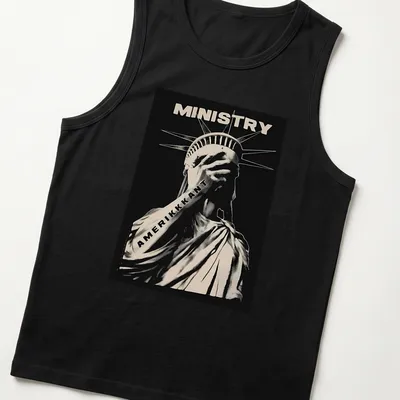 Monotone graphic of the Statue of Liberty with the text 'MINISTRY AMERIKKKANT' — printed on a tank top
