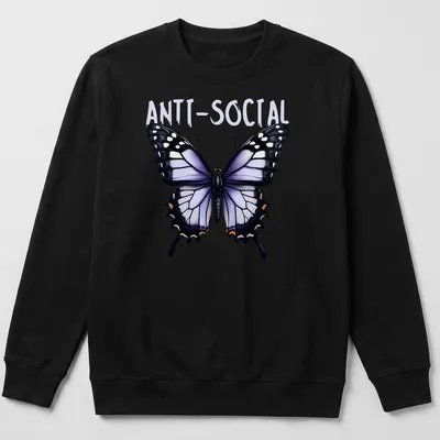 Realistic butterfly graphic with ANTI-SOCIAL text in black and colorful accents — printed on a unisex sweatshirt