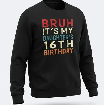 Retro t-shirt for a dad celebrating his daughter's 16th birthday with vibrant colors — printed on a unisex sweatshirt