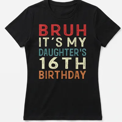 Retro t-shirt for a dad celebrating his daughter's 16th birthday with vibrant colors — printed on a women's shirt