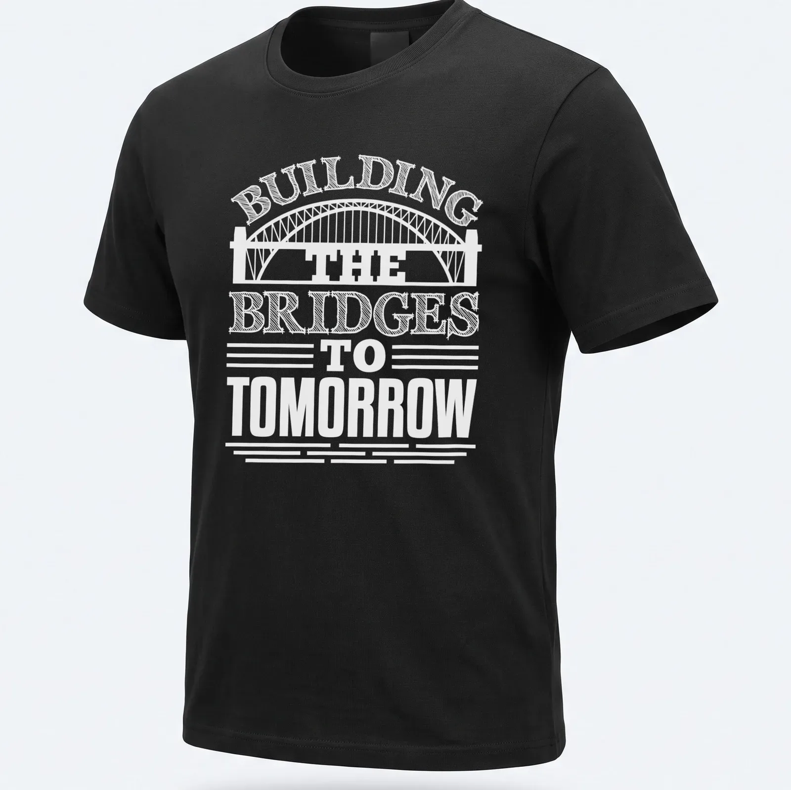 Bold typography T-shirt with the text 'Building Bridges To Tomorrow' for civil engineers — printed on a unisex t-shirt