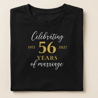 Elegant Anniversary T-shirt with gold and white text celebrating 56 years of marriage — printed on a women's shirt