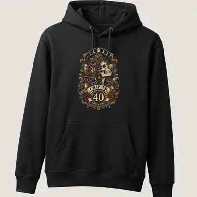 Retro gothic floral design featuring a skull with flowers and a crown above the text 'CHAPTER 40' — printed on a unisex hoodie