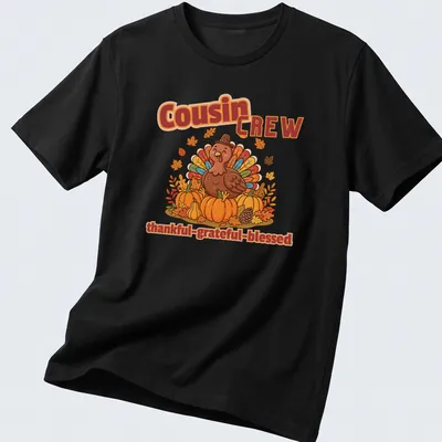 Kawaii cartoon turkey design with the phrase Cousin Crew Thankful Grateful Blessed