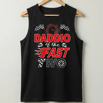 Bold graphic of a racing car family with text 'DADDIO of the FAST TWO' in red and yellow — printed on a tank top