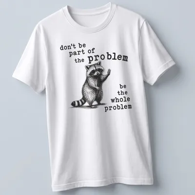 Vintage raccoon illustration with humorous text on a t-shirt