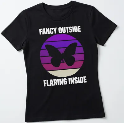 Retro butterfly graphic with the phrase Fancy Outside Flaring Inside in purple, pink, white, and beige. — printed on a women's shirt