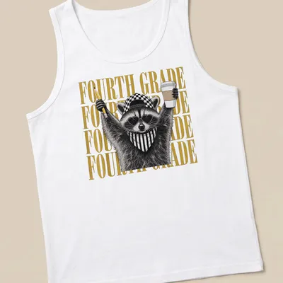 Bold graphic of a raccoon with pencil and coffee, with the text FOURTH GRADE — printed on a tank top