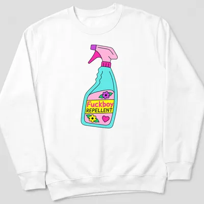 Colorful cartoon graphic of a spray bottle with the text 'Fuckboy REPPELLENT' — printed on a unisex sweatshirt