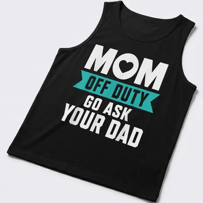 Bold typography t-shirt with humorous text for moms, white on teal — printed on a tank top