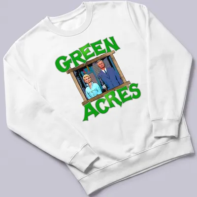 Vintage illustration of Green Acres characters with the phrase Green Acres — printed on a unisex sweatshirt