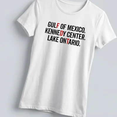 Bold text design featuring Gulf of Mexico, Kennedy Center, and Lake Ontario — printed on a women's shirt