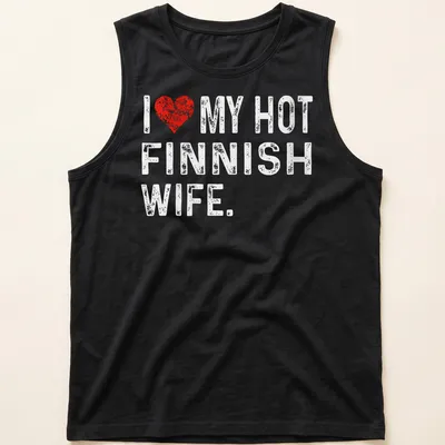 Distressed heart design t-shirt expressing love for a hot Finnish wife — printed on a tank top