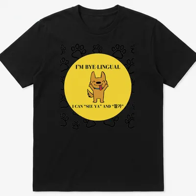 Kawaii cartoon dog design with bilingual text in yellow, black, and white — printed on a unisex t-shirt