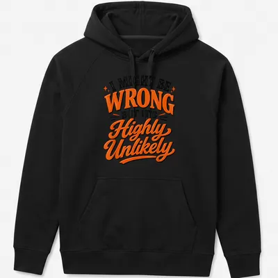Bold retro t-shirt featuring a sarcastic phrase in black, orange, and white. — printed on a unisex hoodie