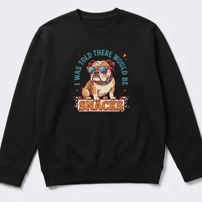 Vintage bulldog t-shirt with humorous text about snacks — printed on a unisex sweatshirt