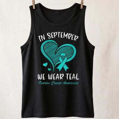 Teal Ovarian Cancer Awareness shirt with teal ribbon and heart design — printed on a tank top