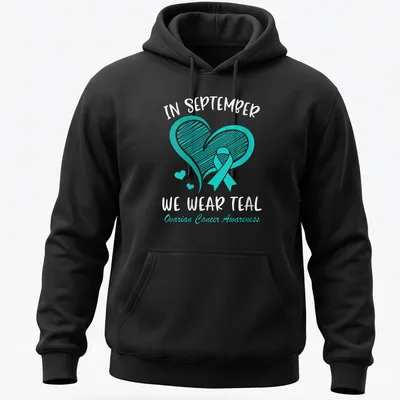 Teal Ovarian Cancer Awareness shirt with teal ribbon and heart design — printed on a unisex hoodie