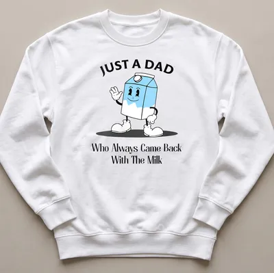Playful cartoon milk box with humorous text about fathers returning with milk. — printed on a unisex sweatshirt