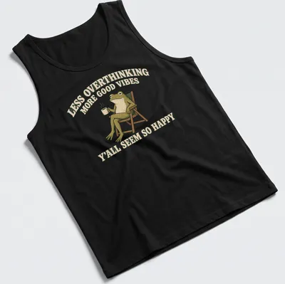 Vintage frog graphic with text promoting good vibes and less overthinking — printed on a tank top
