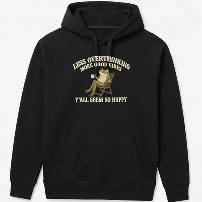 Vintage frog graphic with text promoting good vibes and less overthinking — printed on a unisex hoodie