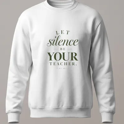Elegant typography quote shirt featuring Rumi's wisdom about silence — printed on a unisex sweatshirt