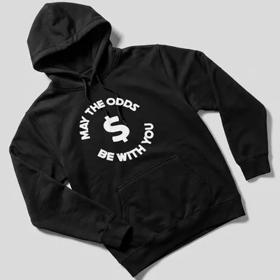 Bold lettering of 'May The Odds Be With You' on a sports betting — printed on a unisex hoodie