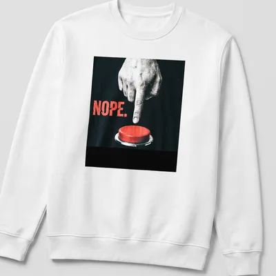 Minimalist graphic of a hand pressing a red button with the word 'NOPE.' — printed on a unisex sweatshirt