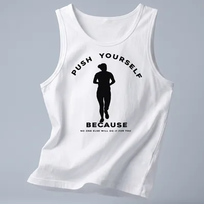 Minimalist motivational running t-shirt with bold text in black and white — printed on a tank top