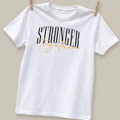 Elegant typography t-shirt featuring the phrase 'STRONGER together' in black, gold, and white. — printed on a unisex t-shirt