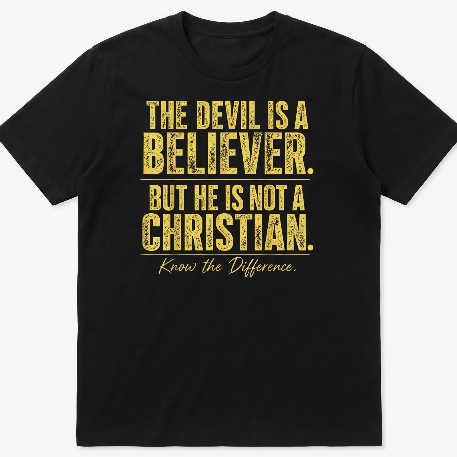 Bold typography t-shirt with the phrase about the devil's beliefs in yellow and white — printed on a unisex t-shirt