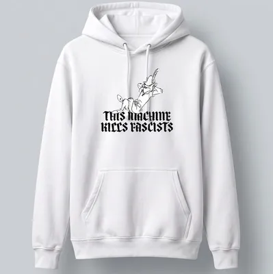 Bold line-art of Robin Hood with the phrase 'THIS MACHINE KILLS FASCISTS' in black and white — printed on a unisex hoodie