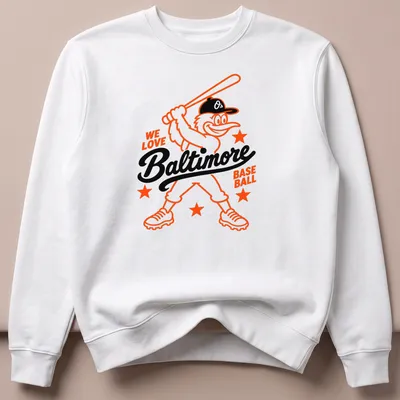 Cartoon Baltimore Oriole Bird illustration with WE LOVE Baltimore BASE BALL text — printed on a unisex sweatshirt