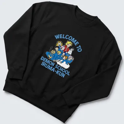 Cartoon print featuring characters from Demon School Iruma-Kun with bold text above — printed on a unisex sweatshirt
