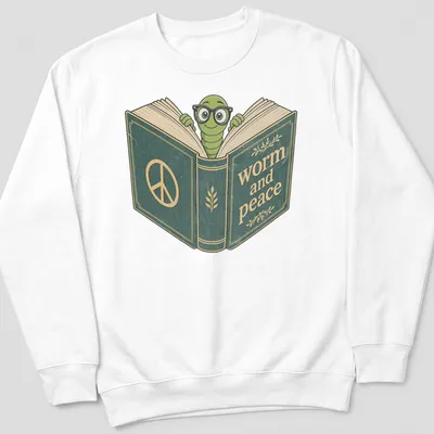 Cartoon bookworm graphic t-shirt with the text 'worm and peace' above it — printed on a unisex sweatshirt