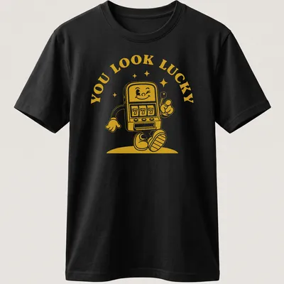 Retro design featuring a slot machine character with the text 'You Look Lucky'